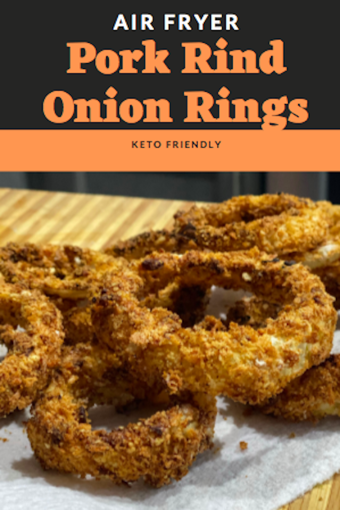 Air Fryer Pork Rind Onion Rings Skinny Fat Girl